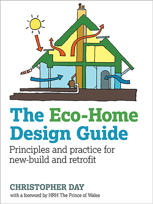 Title details for The Eco-Home Design Guide by Christopher Day - Available